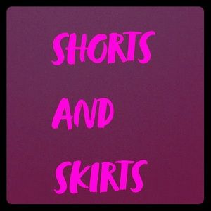 Shorts and skirts 💕